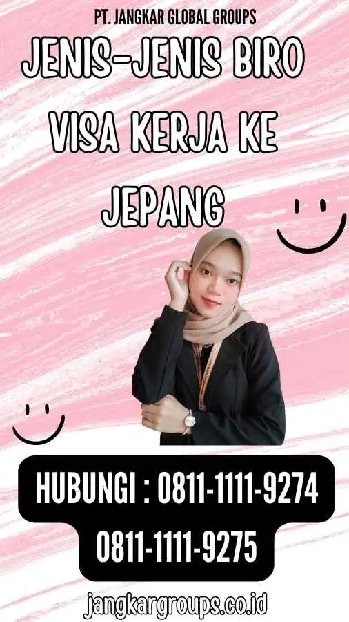 Jenis-jenis Biro Visa Kerja Ke Jepang