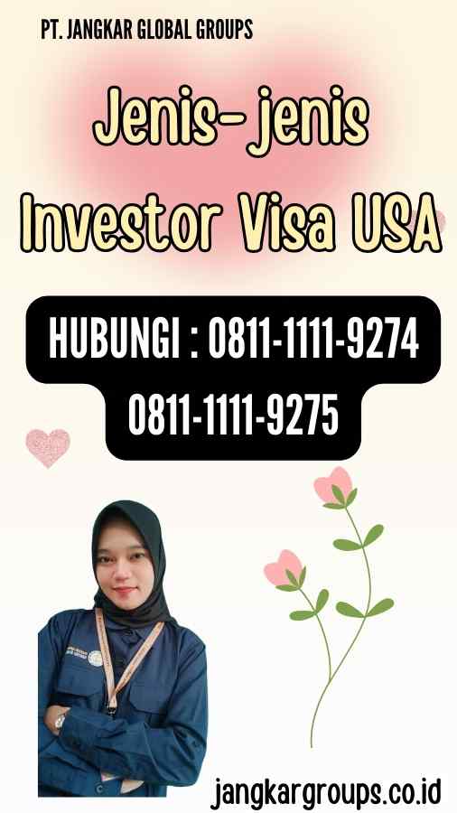 Jenis-jenis Investor Visa USA