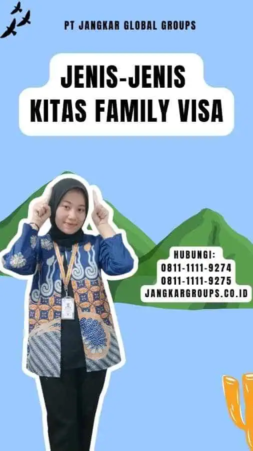 Jenis-jenis Kitas Family Visa