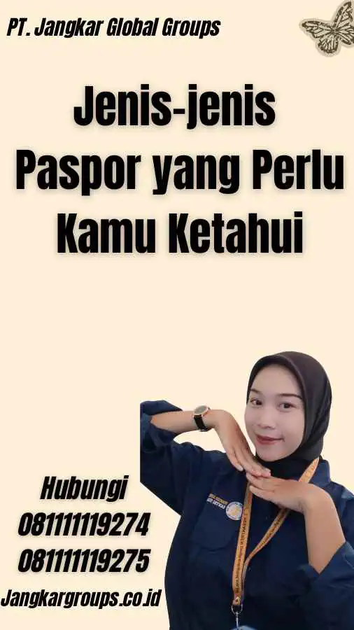 Jenis-jenis Paspor yang Perlu Kamu Ketahui