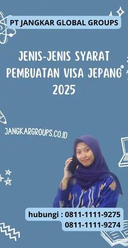 Jenis-jenis Syarat Pembuatan Visa Jepang 2025