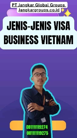 Jenis-jenis Visa Business Vietnam