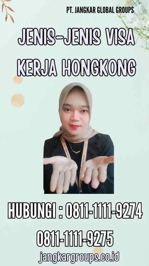 Jenis-jenis Visa Kerja Hongkong