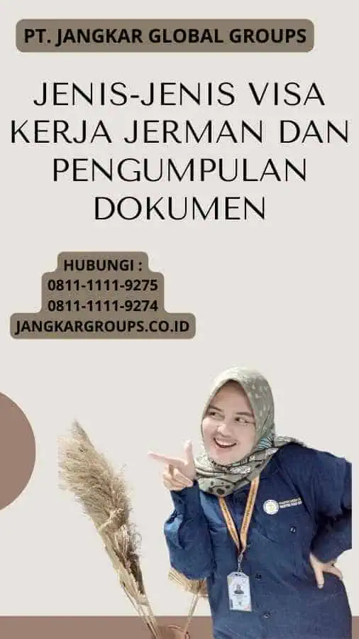 Jenis-jenis Visa Kerja Jerman Dan Pengumpulan Dokumen