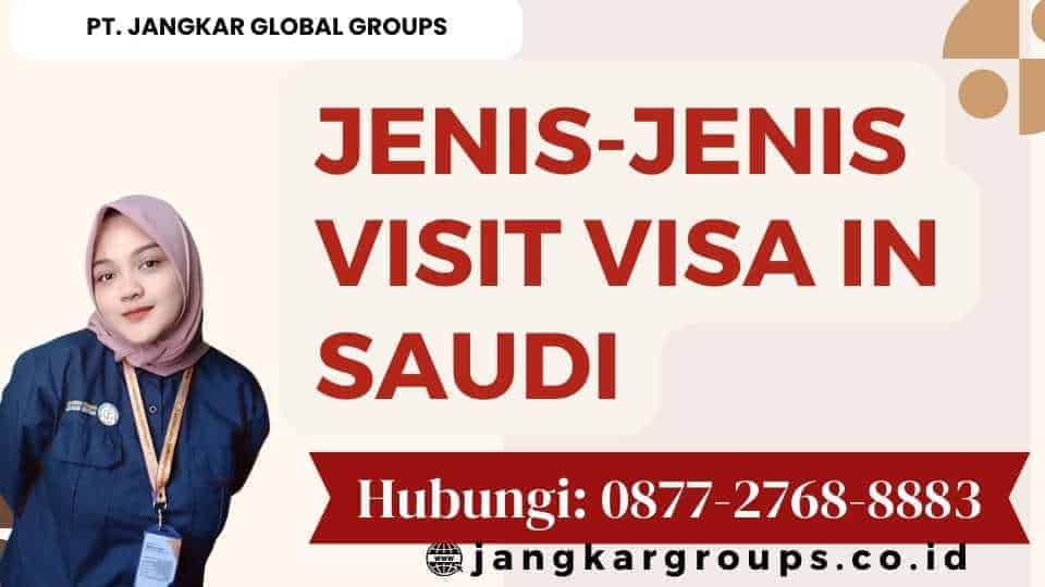 Jenis-jenis Visit Visa In Saudi