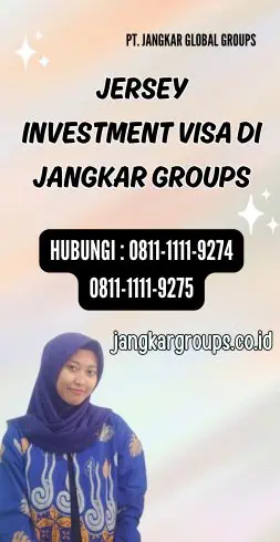 Jersey Investment Visa di Jangkar Groups