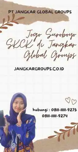 Jogo Suroboyo SKCK di Jangkar Global Groups