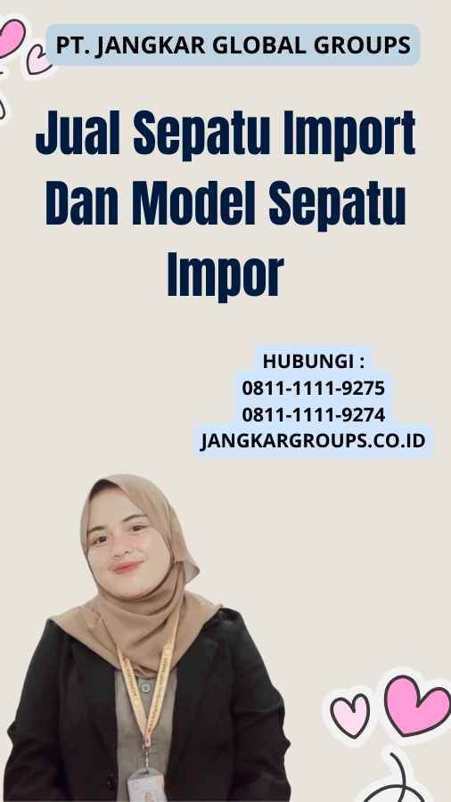 Jual Sepatu Import Dan Model Sepatu Impor