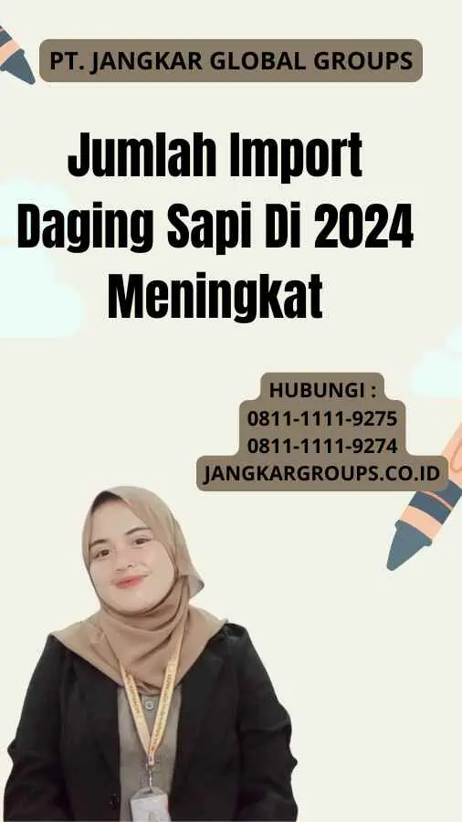 Jumlah Import Daging Sapi Di 2024 Meningkat