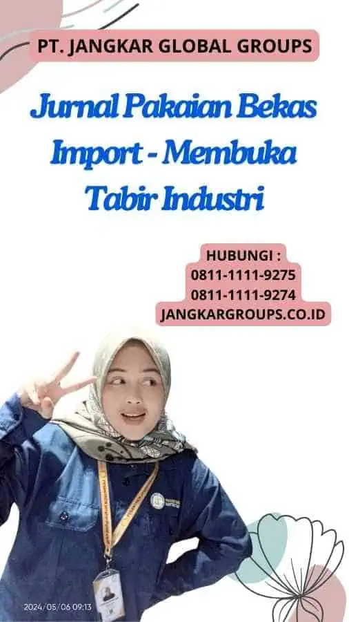 Jurnal Pakaian Bekas Import - Membuka Tabir Industri