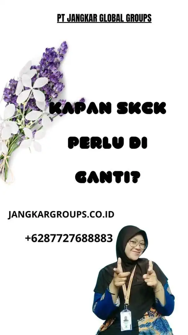 Kapan SKCK perlu di ganti?