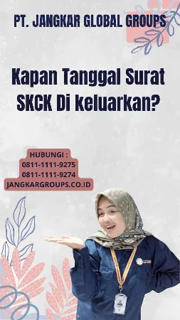 Kapan Tanggal Surat SKCK Di keluarkan?