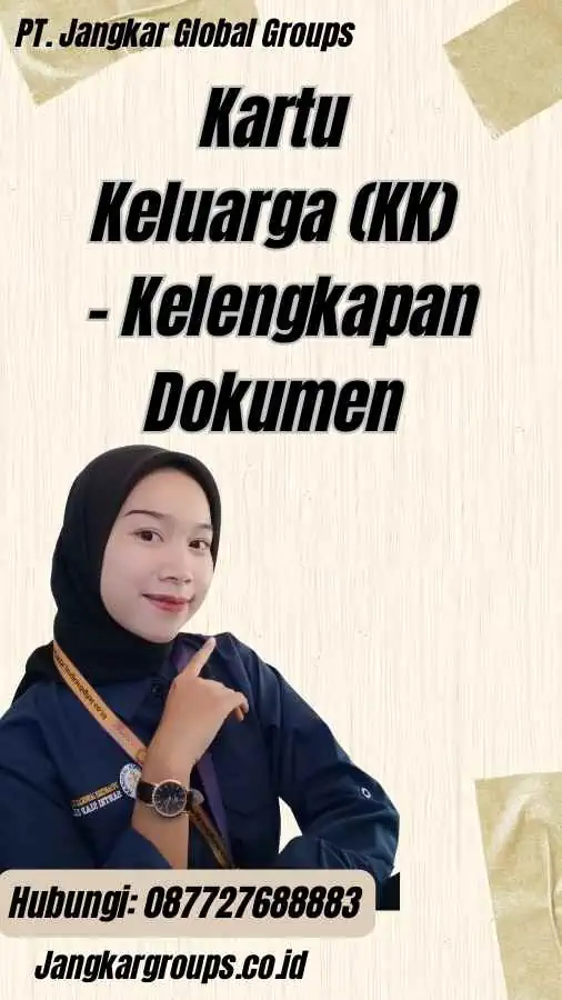 Kartu Keluarga (KK) - Kelengkapan Dokumen