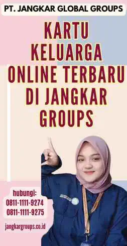 Kartu Keluarga Online Terbaru di Jangkar Groups