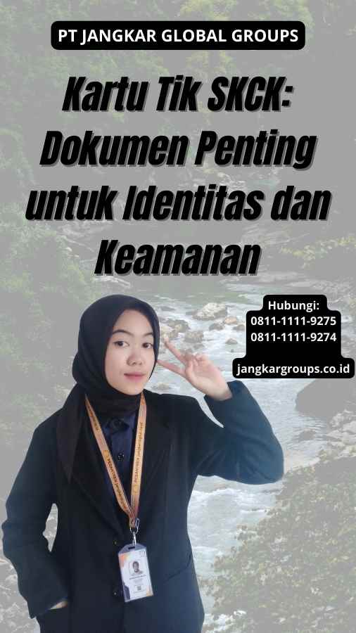 Kartu Tik SKCK: Dokumen Penting untuk Identitas dan Keamanan