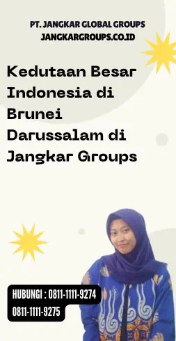 Kedutaan Besar Indonesia di Brunei Darussalam di Jangkar Groups