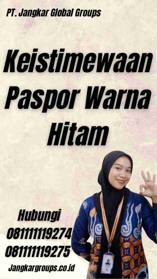 Keistimewaan Paspor Warna Hitam