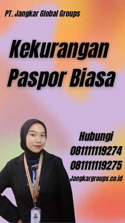 Kekurangan Paspor Biasa