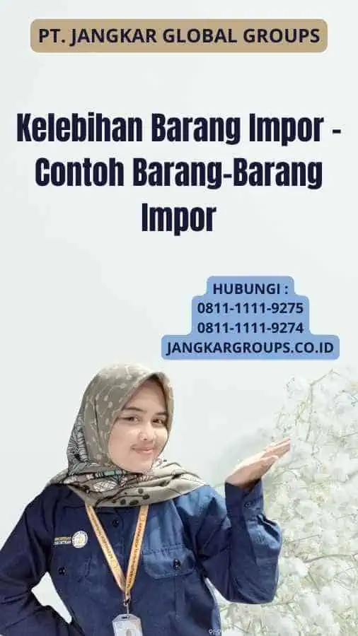 Kelebihan Barang Impor - Contoh Barang-Barang Impor