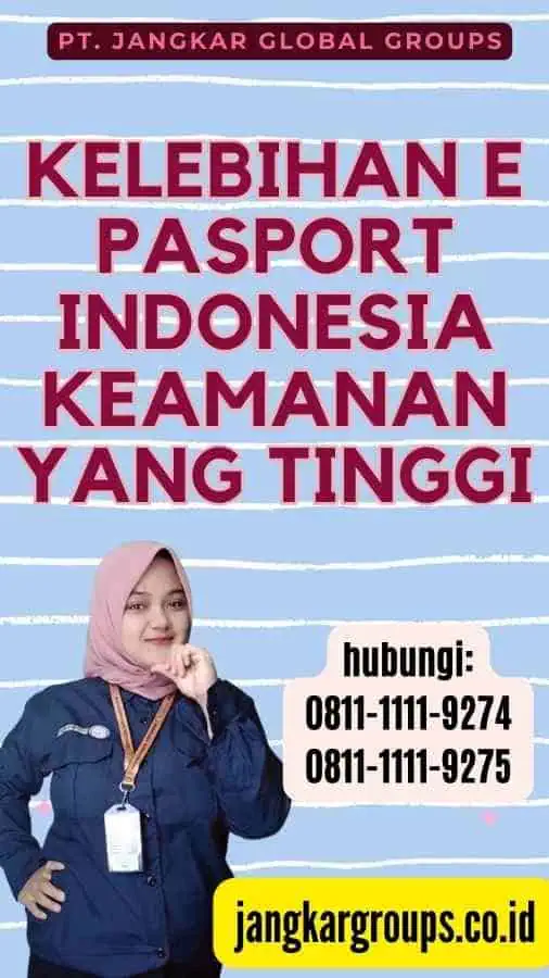 Kelebihan E Pasport Indonesia Keamanan yang Tinggi