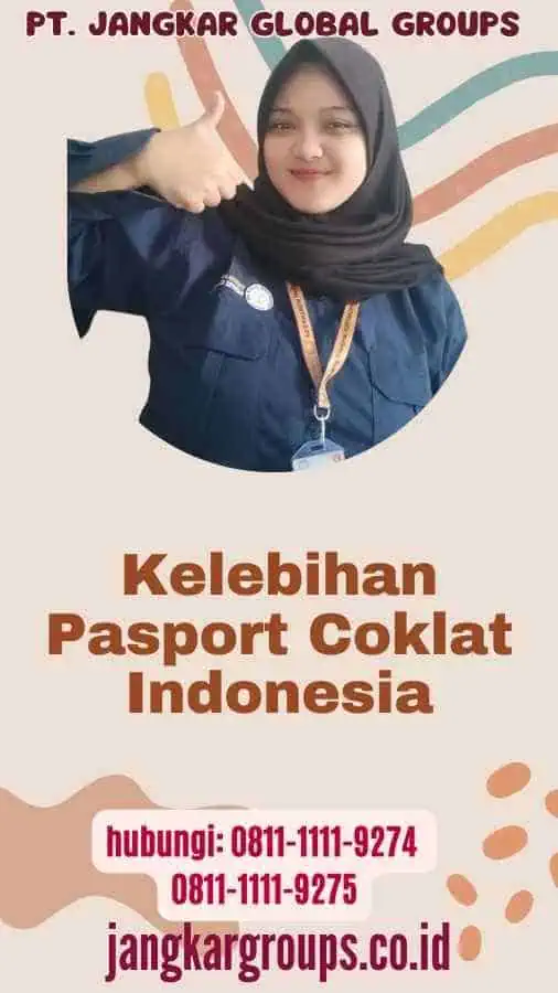 Kelebihan Pasport Coklat Indonesia