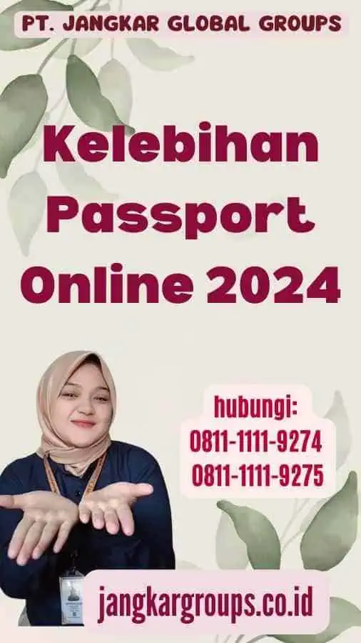 Kelebihan Passport Online 2024