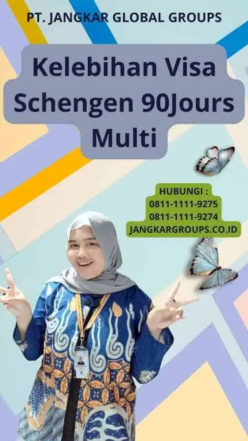 Kelebihan Visa Schengen 90Jours Multi