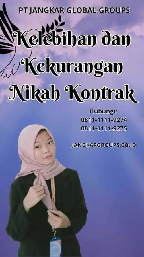 Kelebihan dan Kekurangan Nikah Kontrak