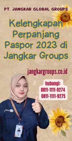 Kelengkapan Perpanjang Paspor 2023 di Jangkar Groups