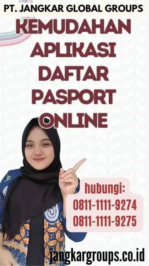 Kemudahan Aplikasi Daftar Pasport Online