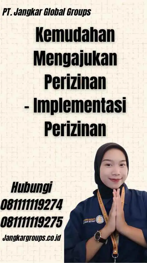 Kemudahan Mengajukan Perizinan - Implementasi Perizinan