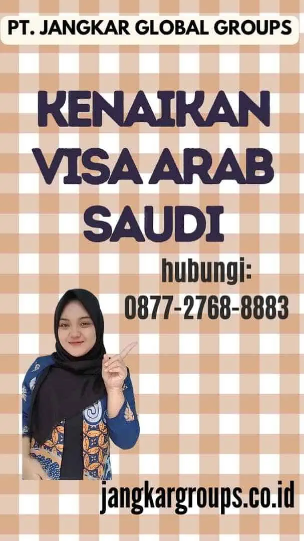 Kenaikan Visa Arab Saudi