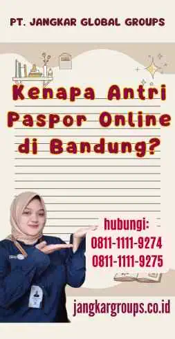 Kenapa Antri Paspor Online di Bandung