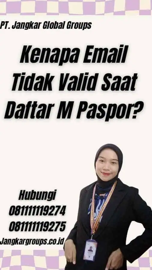 Kenapa Email Tidak Valid Saat Daftar M Paspor?