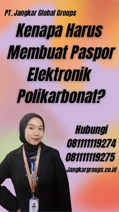 Kenapa Harus Membuat Paspor Elektronik Polikarbonat?