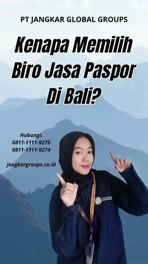 Kenapa Memilih Biro Jasa Paspor Di Bali