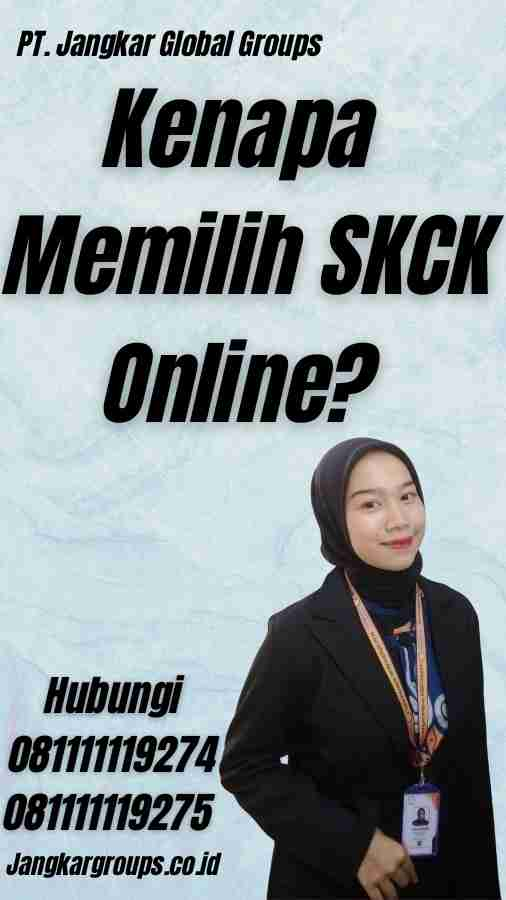 Kenapa Memilih SKCK Online?