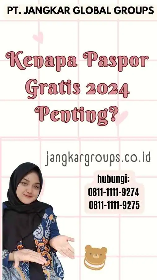 Kenapa Paspor Gratis 2024 Penting