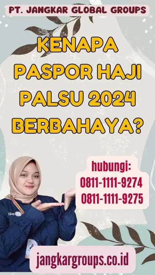 Kenapa Paspor Haji Palsu 2024 Berbahaya