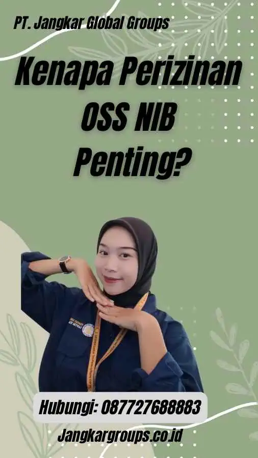 Kenapa Perizinan OSS NIB Penting?