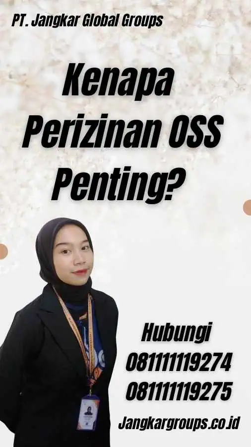 Kenapa Perizinan OSS Penting?