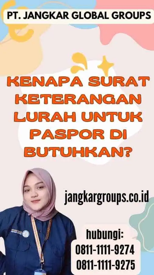 Kenapa Surat Keterangan Lurah untuk Paspor Di butuhkan