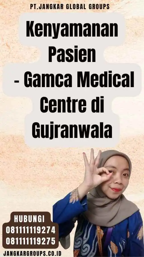 Kenyamanan Pasien - Gamca Medical Centre di Gujranwala