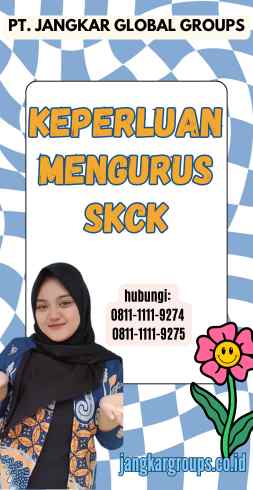 Keperluan Mengurus SKCK