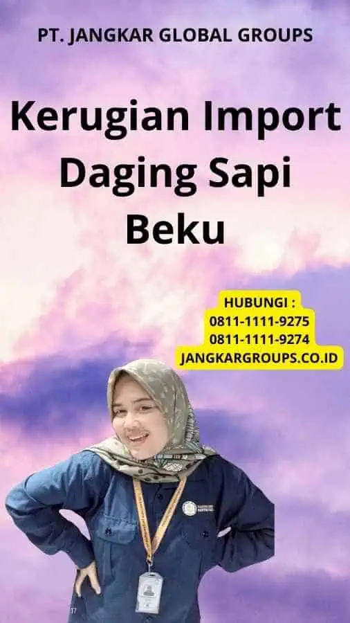 Kerugian Import Daging Sapi Beku