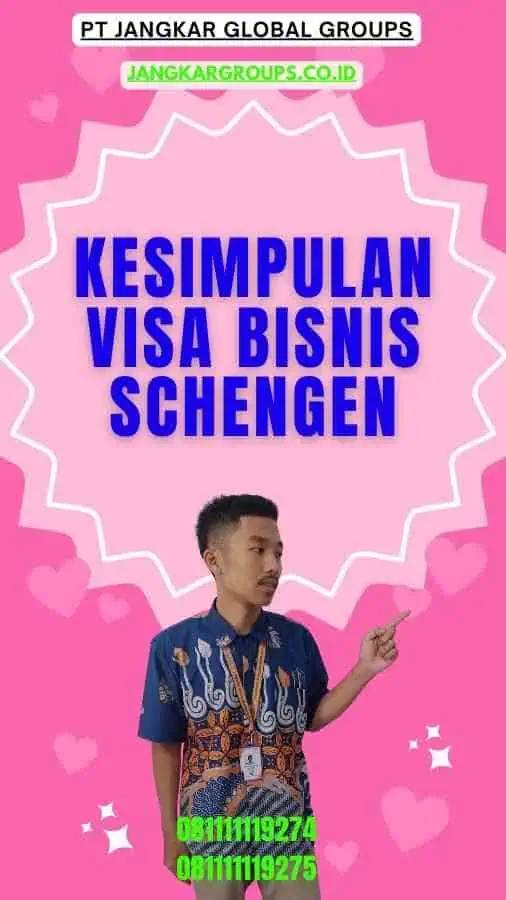 Kesimpulan Visa Bisnis Schengen