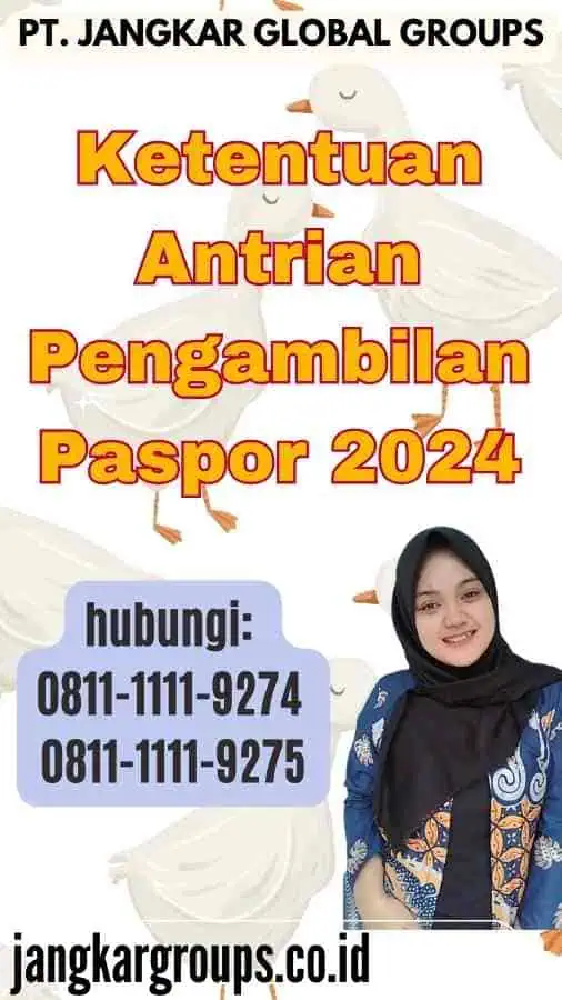 Ketentuan Antrian Pengambilan Paspor 2024