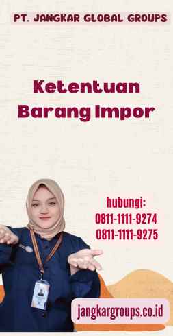 Ketentuan Barang Impor