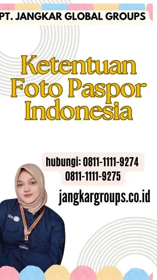 Ketentuan Foto Paspor Indonesia