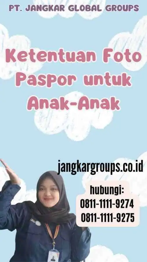 Ketentuan Foto Paspor untuk Anak-Anak